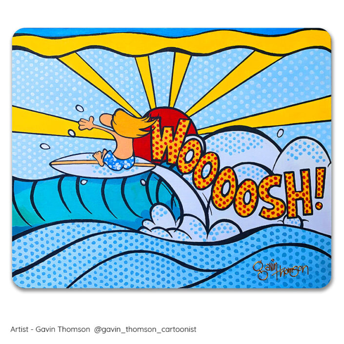 GT Whoosh Mousepad, gavin thomson, cartoonist, surf, local artist, kommetjie, pop art